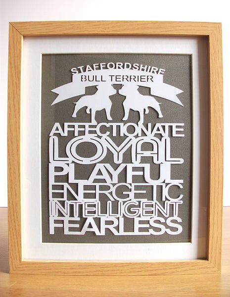 Staffordshire Bull Terrier Quote - Unframed White Paper Cut - Choose Your Backing Colour